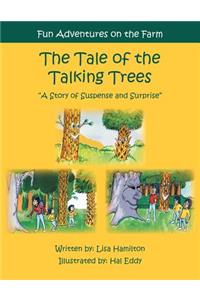 Tale of the Talking Trees