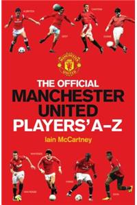 Official Manchester United Players' A-Z
