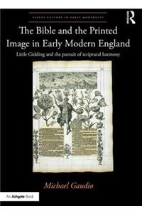 Bible and the Printed Image in Early Modern England