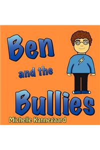 Ben and the Bullies