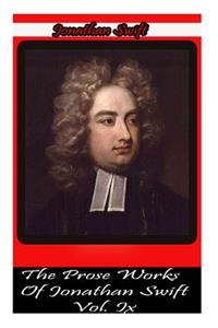 Prose Works Of Jonathan Swift Vol. IX