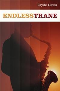 Endless Trane
