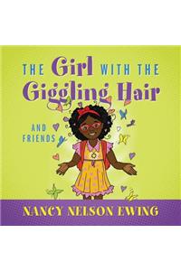 The Girl With The Giggling Hair