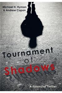 Tournament of Shadows