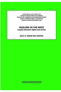 Muslims in the West caught between rights and duties
