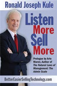 Listen More, Sell More