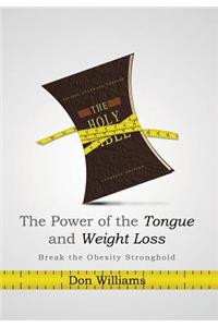 The Power of the Tongue and Weight Loss