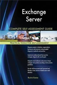 Exchange Server Complete Self-Assessment Guide