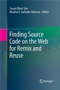 Finding Source Code on the Web for Remix and Reuse