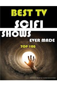 Best TV Scifi Shows Ever Made: Top 100