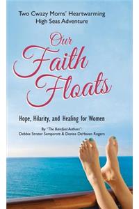 Our Faith Floats