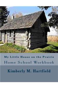 My Little House on the Prairie Home School Workbook