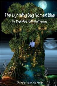 Lightning Bug Named Blue