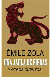 Una Jaula de Fieras y Otros Cuentos