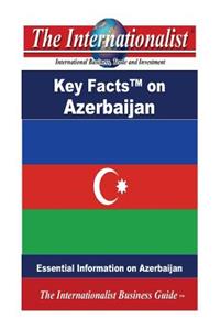 Key Facts on Azerbaijan