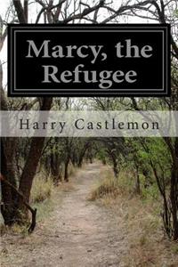 Marcy, the Refugee