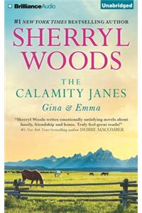 The Calamity Janes: Gina & Emma