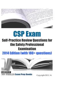 CSP Exam Self-Practice Review Questions for the Safety Professional Examination