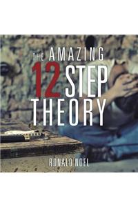 Amazing 12 Step Theory