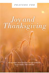 Prayers for Joy and Thanksgiving