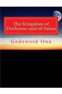 Kingdom of Darkness and of Satan