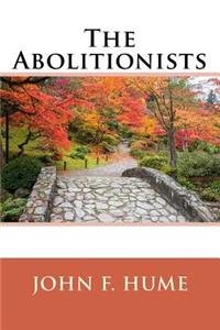 The Abolitionists