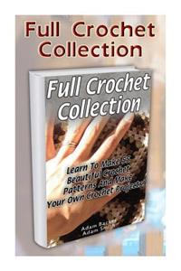 Full Crochet Collection