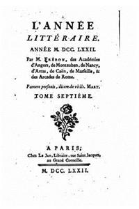 L'Année littéraire - Tome VII