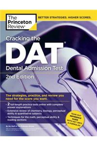 Cracking the DAT (Dental Admission Test), 2nd Edition