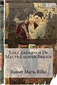 Los Cuadernos De Malte Laurids Brigge