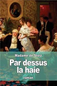 Par dessus la haie