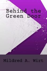 Behind the Green Door