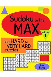 Sudoku to the Max, Volume 1