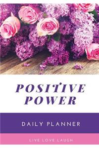 Positive Power Daily Planner