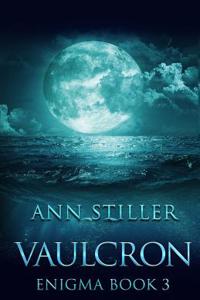 Vaulcron: A Scifi Apocalyptic Romantic Thriller