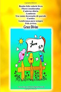 Bonito feliz colorir livro Flores ensolaradas Caderno diário Lembrete Use como decoração de parede Cartões Lembrança para sempre Pelo artista Grace Divine