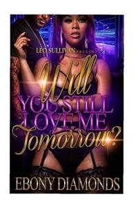 Will you still love me tommorow