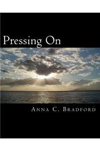 Pressing On