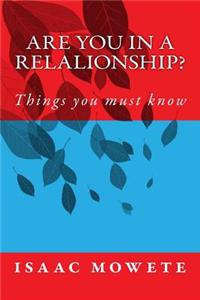 Are you in a relalionship?