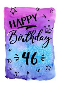 Happy Birthday 46