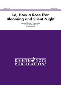 Lo, How a Rose E'Er Blooming and Silent Night