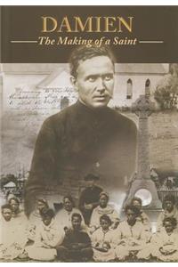 Damien: The Making of a Saint