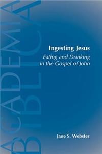 Ingesting Jesus