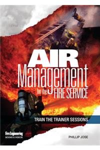 Air Management for the Fire Service