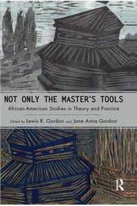 Not Only the Master's Tools
