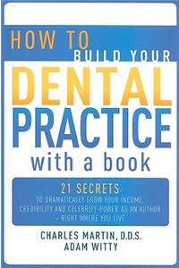 How to Build Your Dental Practice with a Book