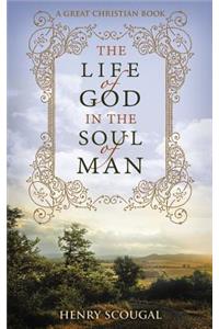 The Life of God in the Soul of Man