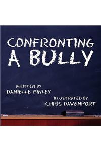 Confronting a Bully