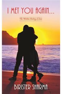 I Met You Again: The Written Destiny of Love
