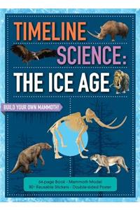 Timeline Science: The Ice Age